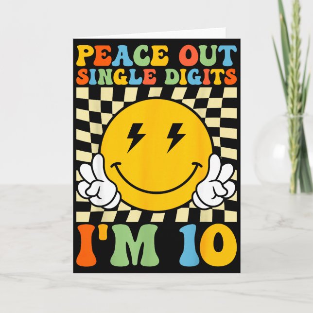 Peace Single Digits Im 10 Smile Face Birthday Girl Card (Front)