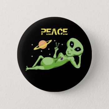 Peace Space Alien Button by Shenanigins at Zazzle