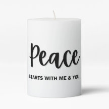 PEACE STARTS WITH ME & YOU CANDLE