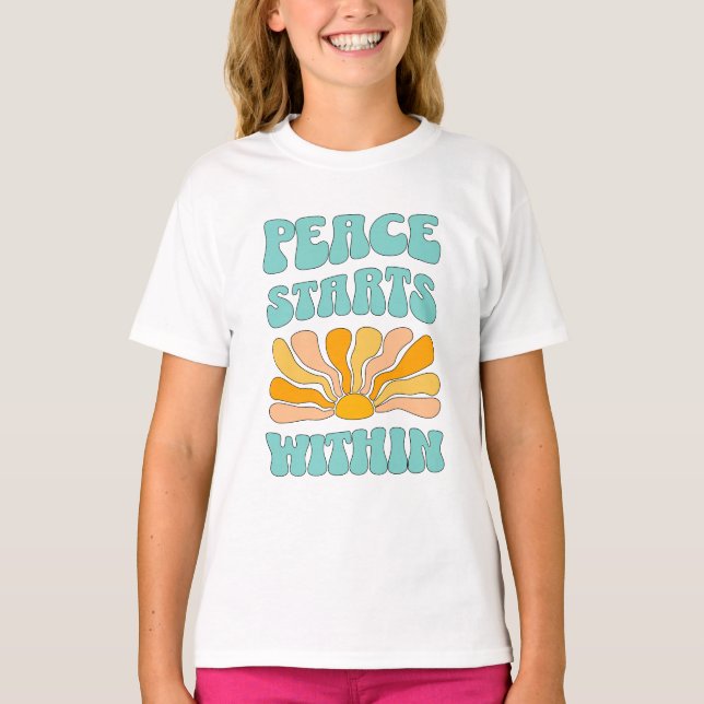 Peace Starts Within		 T-Shirt (Front)