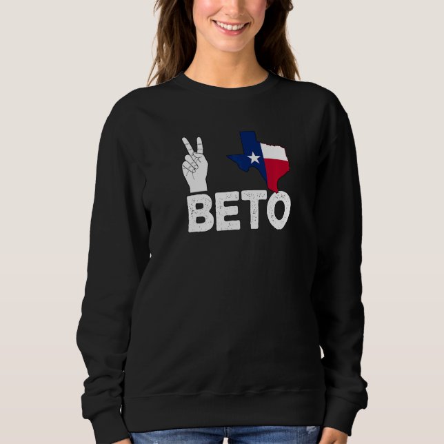 Peace Texas Beto 2022 Texas Y'All Beto Pro Choice Sweatshirt (Front)