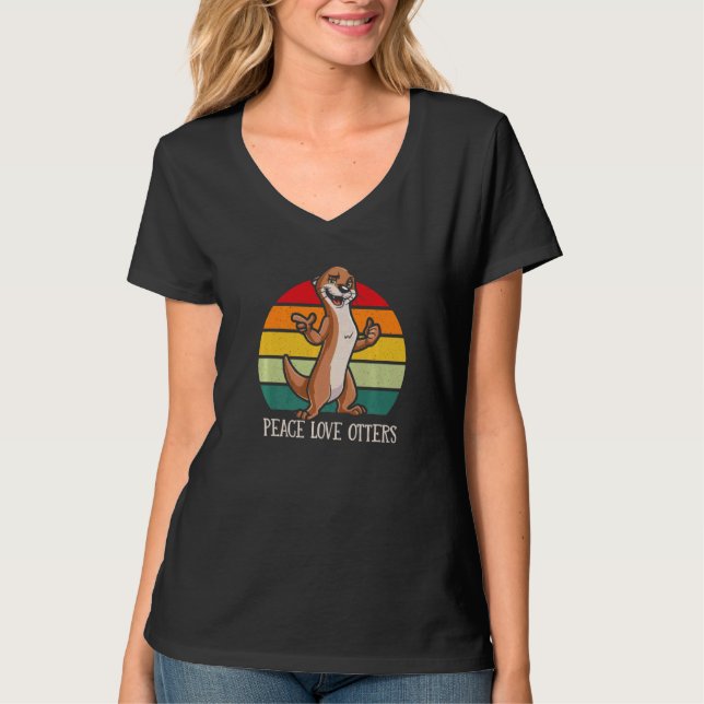 Peace Then Love Otters Positivity Otter  Positive  T-Shirt (Front)