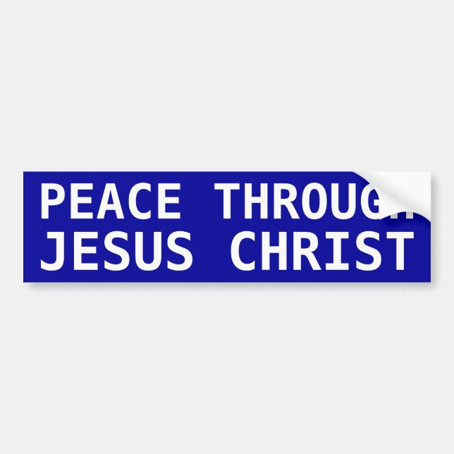 Peace through Jesus Bumper Sticker (Front)