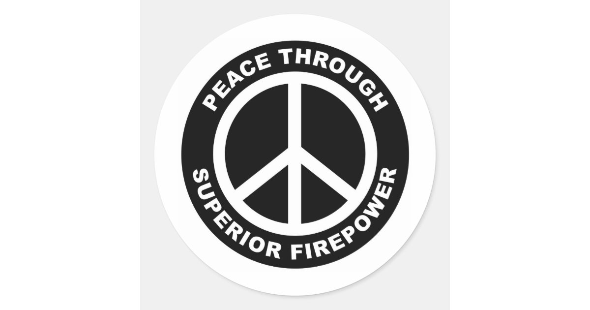 Peace Through Superior Firepower Military Veteran 3-18 Inch Custom Decal Sticker