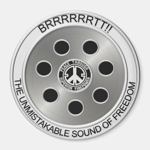 "Peace Through Superior Firepower" Magnet