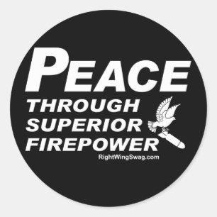Peace Through Superior Firepower Sticker