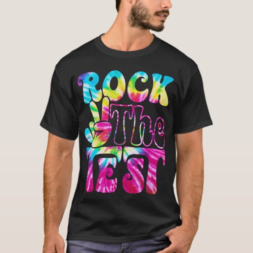 Peace Tie Dye Rock The Test Happy Testing Day  T_Shirt
