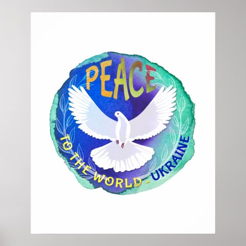 Peace to the World _ Ukraine Poster
