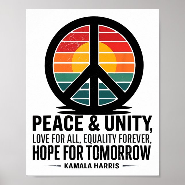 Peace Unity Love For All Equality Forever Hope For Poster (Front)