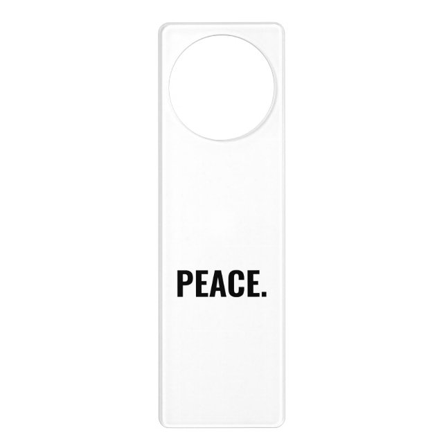Peace white black minimalist modern custom text door hanger (Front)