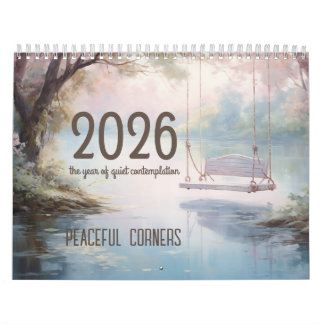 Peaceful Corners for Quiet Contemplation Calendar