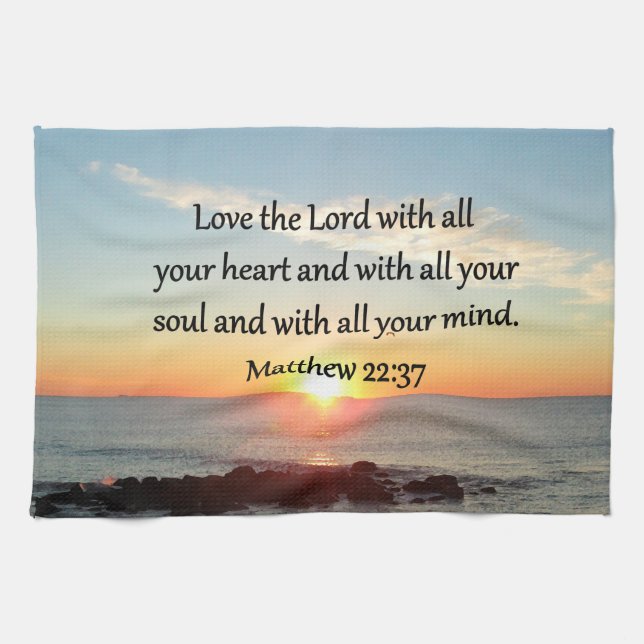 PEACEFUL MATTHEW 22:37 SUNRISE SCRIPTURE DESIGN TOWEL (Horizontal)