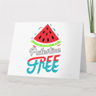 Peaceful Slices Watermelon Free Palestine - Suppor Card