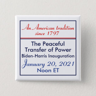 Peaceful Transfer of Power Inauguration New Year Button