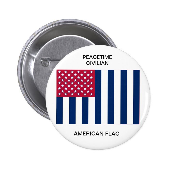 Peacetime Civilian American Flag Pinback Button