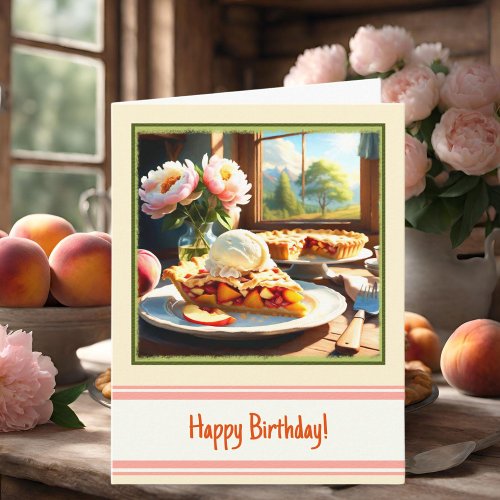 Peach And Apple Pie Dessert Happy Birthday Card