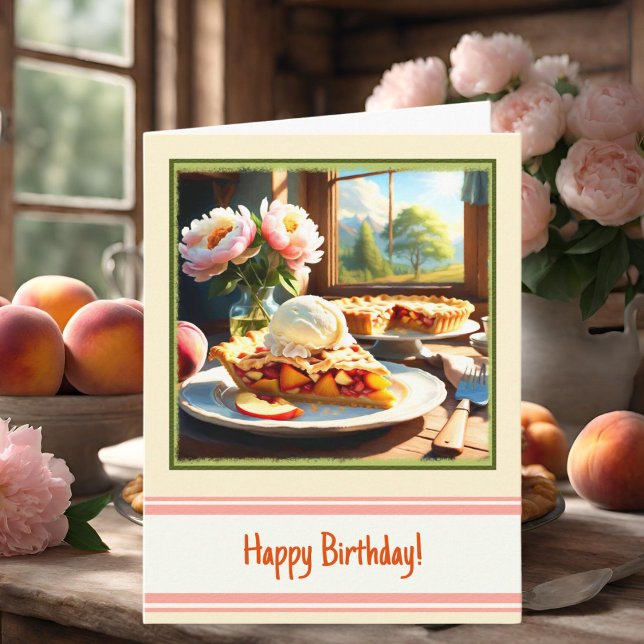 Peach And Apple Pie Dessert Happy Birthday Card (Rustic Delight: Peach and Apple Pie Dessert Birthday Card Symphony.)