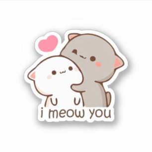 Peach And Goma Mochi Cat, I Meow You Sticker