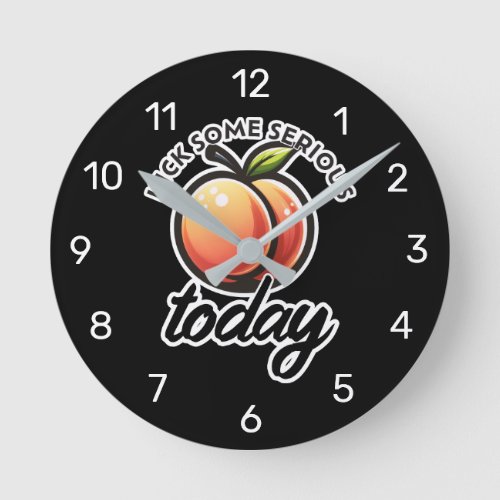 Peach Booty Kick some Serious Butt Today Motivated Round Clock