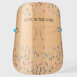 Peach Floral HOPE IN THE LORD Customizable Face Shield
