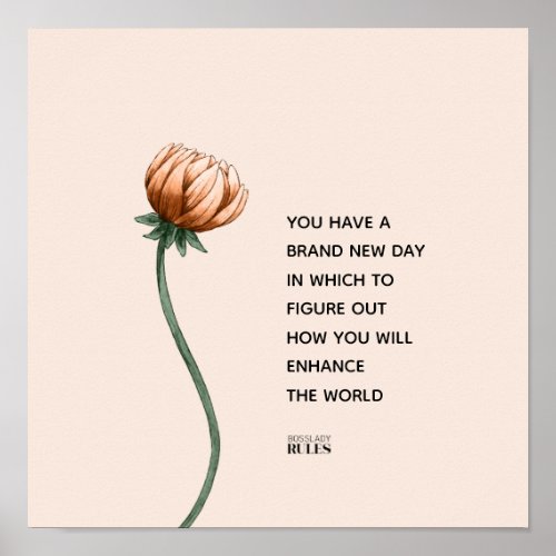 Peach Flower Bud Boss Lady Motivational Quote Poster