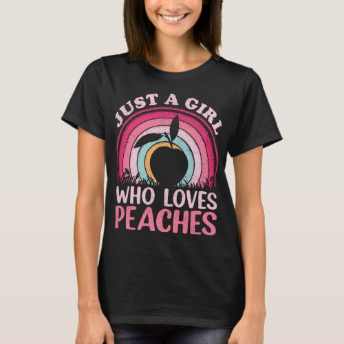 Peach Fruit Lover Vintage Just A Girl Who Loves Pe T_Shirt