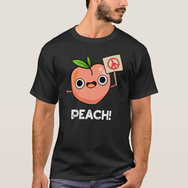 Peach Funny Peace Fruit Pun Dark BG T-Shirt (Front)