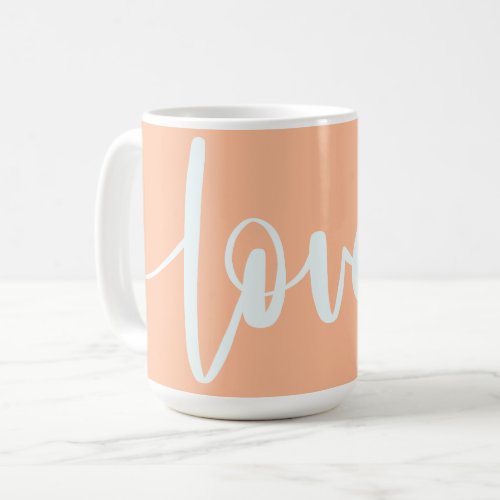 Peach fuzz elegant stylized text base love  coffee mug