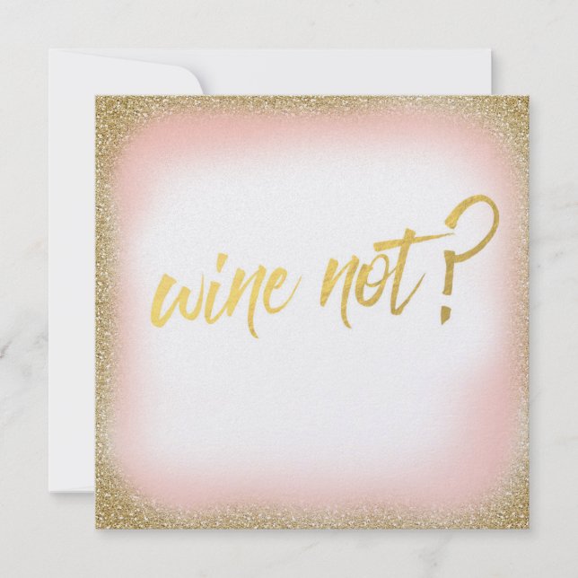Peach Gold Wine Not Invitation Pearl (Front)