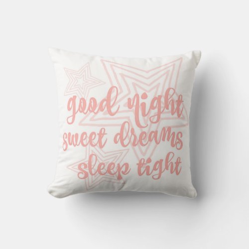 Peach Good Night Sweet Dreams Sleep Tight Pillow