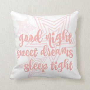 Peach Good Night, Sweet Dreams, Sleep Tight Pillow