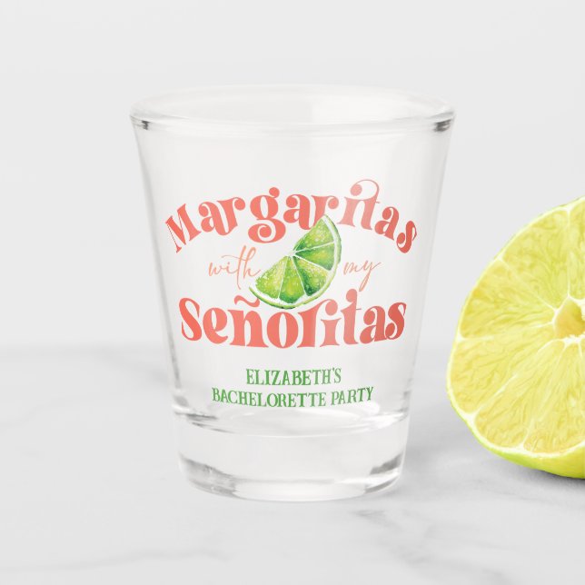 Peach Margaritas with my Señoritas Bachelorette  Shot Glass (Front)
