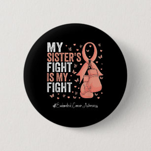 Peach Ribbon Sister Endometrial Cancer Awareness Button