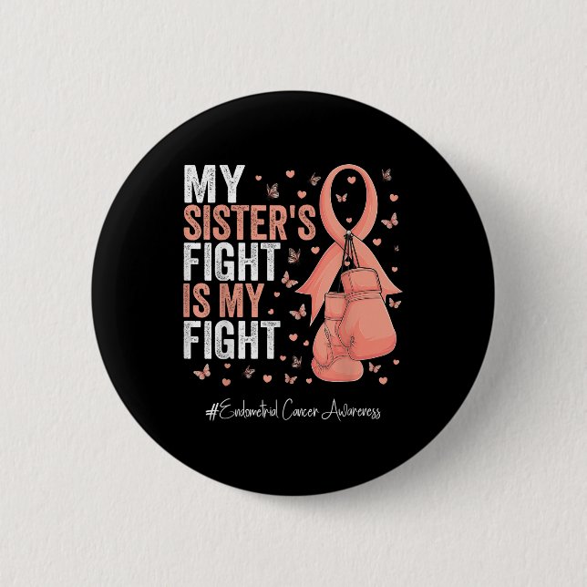 Peach Ribbon Sister Endometrial Cancer Awareness  Button (Front)