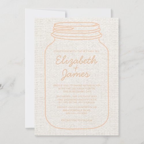 Peach Rustic Burlap Mason Jar Wedding Invitations