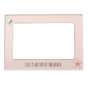 Peach Starfish Mint Conch Shell Better at Beach Magnetic Frame