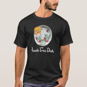 Peach Tree Dish With Cheeseburger T-Shirt