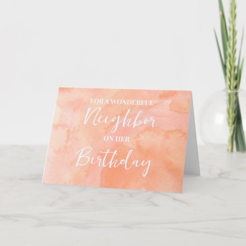 Peach Watercolor Neighbor Birthday Card