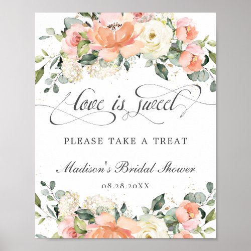 Peach White Pink Floral Love is Sweet Take a Treat Poster