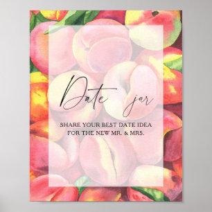 Peaches - date night ideas. Date jar bridal game Poster