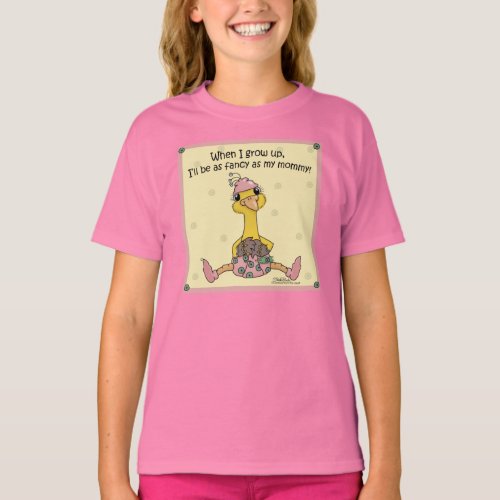 Peachick Fancy like Mommy T_Shirt