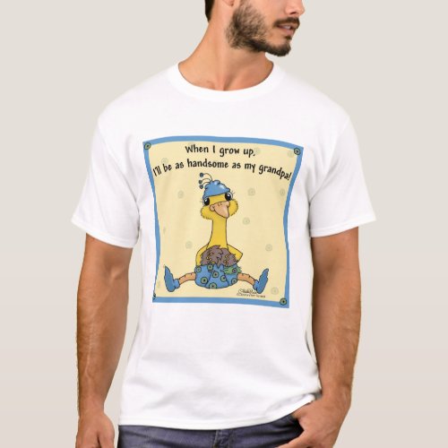 Peachick Handsome like Grandpa T_Shirt