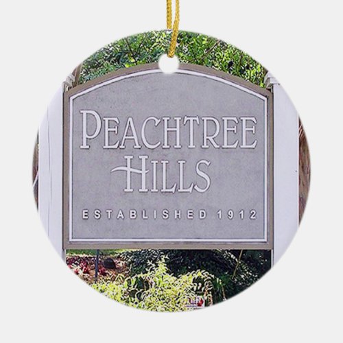 Peachtree Hills Peachtree Hills Atlanta  Ceramic Ornament