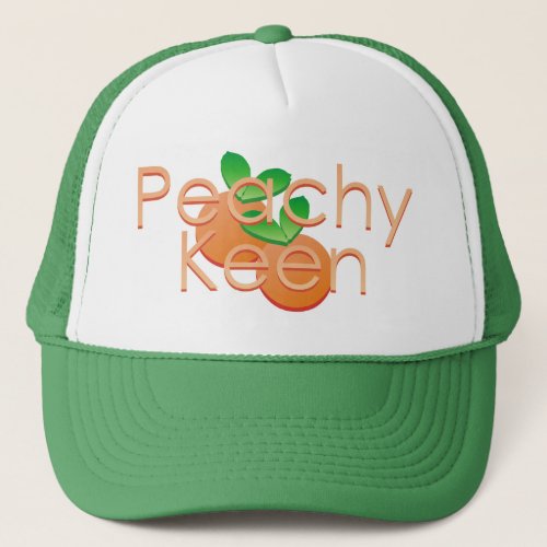 Peachy Keen With Peaches Trucker Hat