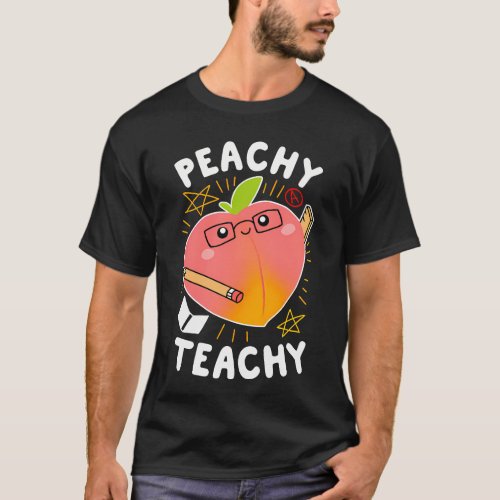 Peachy Teachy Peach Teacher School T_Shirt