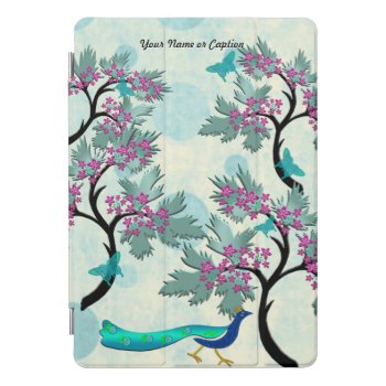 Peacock And Butterflies - Personalized Ipad Pro Cover by ShopTheWriteStuff at Zazzle