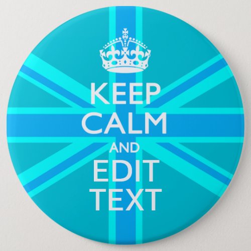 Peacock Aqua Keep Calm And Your Text Union Jack Button