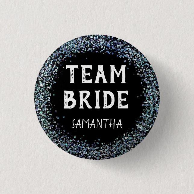 Peacock Blue Glitter Team Bride Name Black Button (Front)