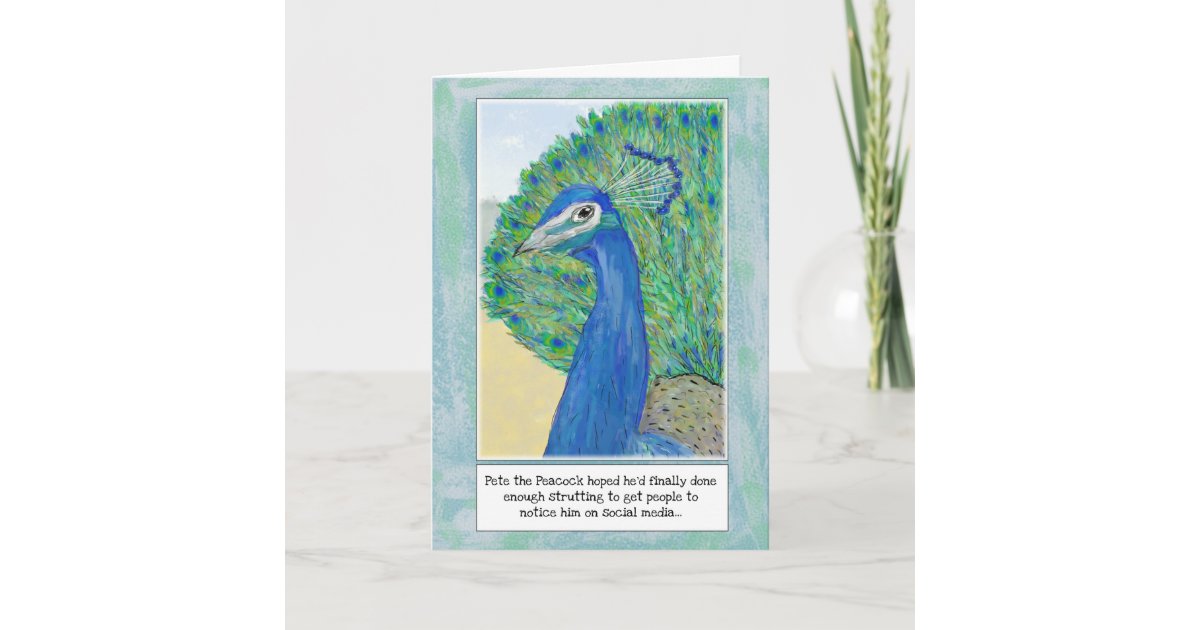 Peacock Cartoon Funny Birthday Greeting Card | Zazzle