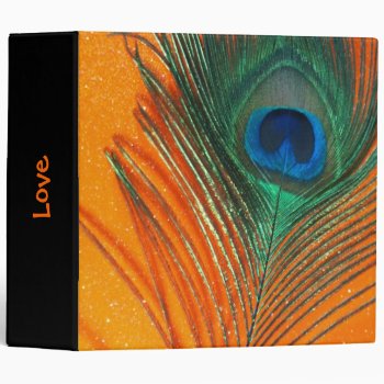 Peacock Feather With Orange Glitter Still Life 3 Ring Binder by Peacocks at Zazzle